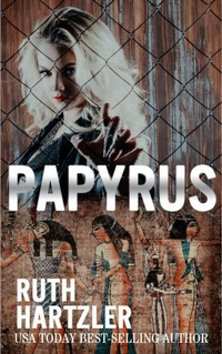 Enlarge image Cover: Papyrus (Relic Hunters Taskforce, #3) - Artifacts Press
