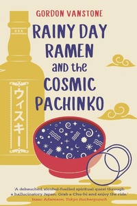 Abbildung von: Rainy Day Ramen and the Cosmic Pachinko - Monsoon Books Pte Ltd