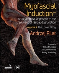 Abbildung von: Myofascial Induction (TM) Volume 2: The Lower Body - Handspring Publishing Limited