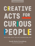 Cover: Creative Acts for Curious People - Ten Speed Press