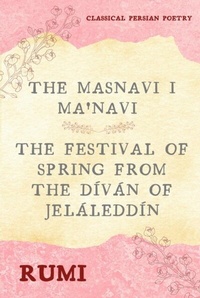 Abbildung von: The Masnavi I Ma'navi of Rumi (Complete 6 Books) - Alicia Editions