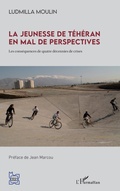Cover: La jeunesse de T&eacute;h&eacute;ran en mal de perspectives - L'Iran en transition