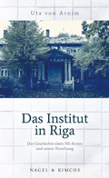 Cover: Das Institut in Riga - Nagel & Kimche