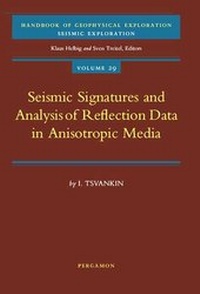 Enlarge image Cover: Seismic Signatures and Analysis of Reflection Data in Anisotropic Media: Volume 29 - Pergamon