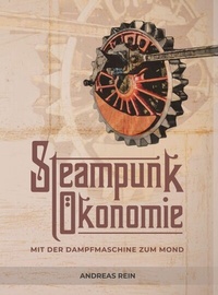 Enlarge image Cover: Steampunk Ökonomie - tredition