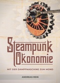 Cover: Steampunk &Ouml;konomie - tredition