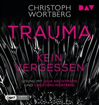 Abbildung von: Trauma - Kein Vergessen. Katja Sands zweiter Fall - Der Audio Verlag