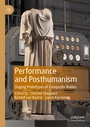 Cover: Performance and Posthumanism - Palgrave Macmillan