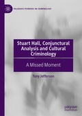 Cover: Stuart Hall, Conjunctural Analysis and Cultural Criminology - Palgrave Macmillan