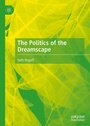Cover: The Politics of the Dreamscape - Palgrave Macmillan