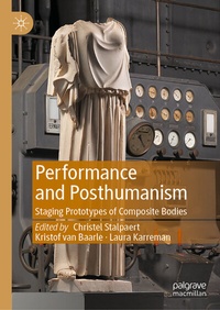 Abbildung von: Performance and Posthumanism - Palgrave Macmillan