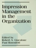 Cover: Impression Management in the Organization - Psychology Press Ltd