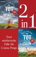 Cover: Die Cosma-Pongs-Romane Band 1 & 2: Tot &uuml;berm Zaun / Tot im Winkel (2in1-Bundle) - Heyne