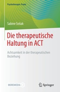 Cover: Die therapeutische Haltung in ACT - Springer