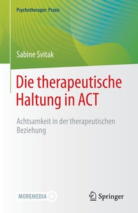 Abbildung von: Die therapeutische Haltung in ACT - Springer