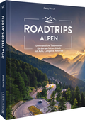 Cover: Roadtrips Alpen - Bruckmann