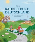 Cover: Das Radreisebuch Deutschland - Bruckmann
