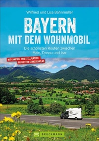 Abbildung von: Bayern mit dem Wohnmobil - Bruckmann