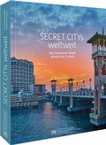 Cover: Secret Citys weltweit - Bruckmann