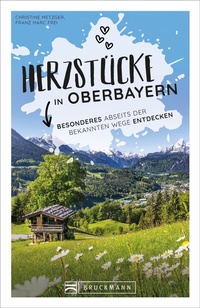 Abbildung von: Herzstücke in Oberbayern - Bruckmann