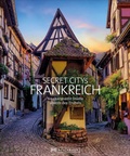 Abbildung von: Secret Citys Frankreich - Bruckmann