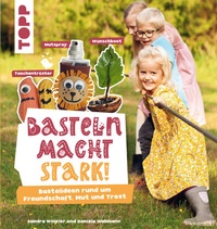 Abbildung von: Basteln macht stark! - Frech