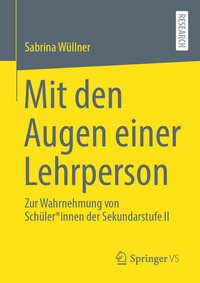Abbildung von: Mit den Augen einer Lehrperson - Springer VS