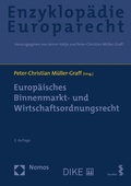 Cover: Europ&auml;isches Binnenmarkt- und Wirtschaftsordnungsrecht - Nomos