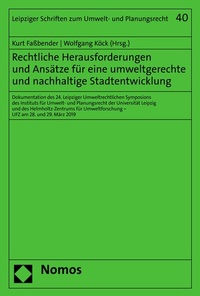 Abbildung von: Rechtliche Herausforderungen und Ansätze für eine umweltgerechte und nachhaltige Stadtentwicklung - Nomos