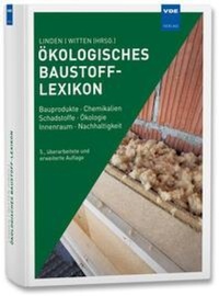 Abbildung von: Ökologisches Baustoff-Lexikon - VDE Verlag