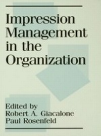 Enlarge image Cover: Impression Management in the Organization - Psychology Press Ltd