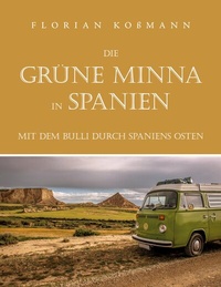 Abbildung von: Die Grüne Minna in Spanien - BoD - Books on Demand