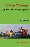 Cover: Die drei von der Risikogruppe - BoD - Books on Demand