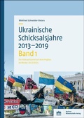 Cover: Ukrainische Schicksalsjahre 2013-2019 - Berliner Wissenschafts-Verlag