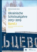 Cover: Ukrainische Schicksalsjahre 2013-2019 - Berliner Wissenschafts-Verlag