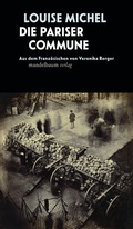 Cover: Die Pariser Commune - Mandelbaum Verlag eG