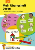 Cover: Mein &Uuml;bungsheft Lesen 1. Klasse - Vom Wort zum Satz - Hauschka Verlag
