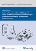 Cover: Referenz-Prozessmodell zur Abbildung weltweiter produktbezogener Umweltanforderungen in der Ablauforganisation von Maschinenbauunternehmen - Fraunhofer Verlag