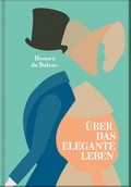 Cover: &Uuml;ber das elegante Leben - Dr. Constanze Derham Texte + Textilien