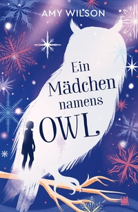 Enlarge image Cover: Ein Mädchen namens Owl - Von Hacht Verlag GmbH
