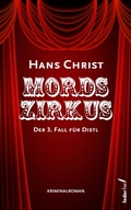 Cover: Mordszirkus: &Ouml;sterreich Krimi - Federfrei Verlag