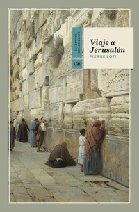 Abbildung von: Viaje a Jerusalén - La Línea Del Horizonte Ediciones