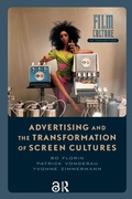 Cover: Advertising and the Transformation of Screen Cultures - Amsterdam University Press