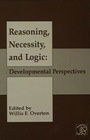 Cover: Reasoning, Necessity, and Logic - Psychology Press Ltd