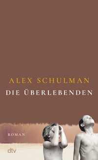 Enlarge image Cover: Die Überlebenden - dtv