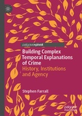 Cover: Building Complex Temporal Explanations of Crime - Palgrave Macmillan