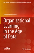 Cover: Organizational Learning in the Age of Data - Springer