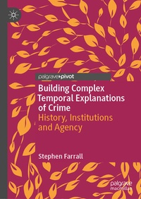 Enlarge image Cover: Building Complex Temporal Explanations of Crime - Palgrave Macmillan