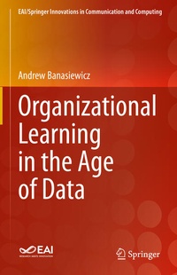 Enlarge image Cover: Organizational Learning in the Age of Data - Springer