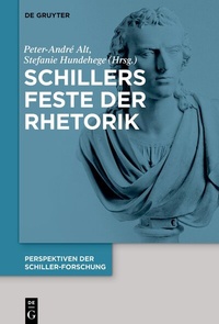 Abbildung von: Schillers Feste der Rhetorik - De Gruyter
